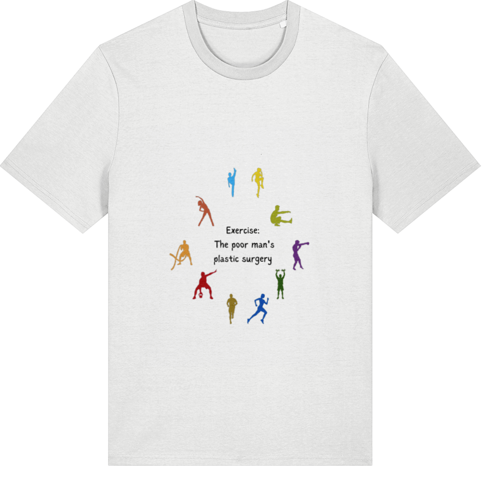 Organic Cotton Exercise Poor Man's Plastic Surgery - Unisex Tee