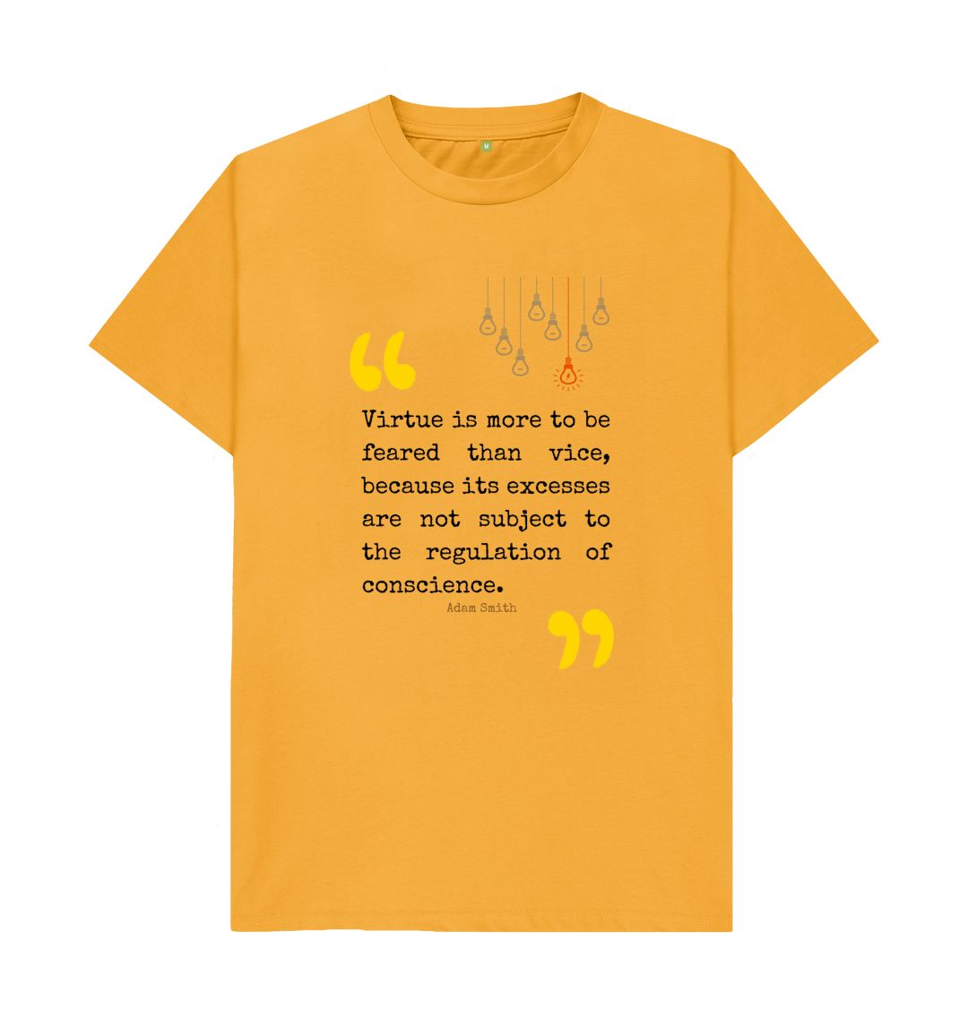 Mustard \ud83c\uddec\ud83c\udde7 Virtue Is More To Be Feared Than Vice (Light)- Unisex Organic Cotton T-Shirt
