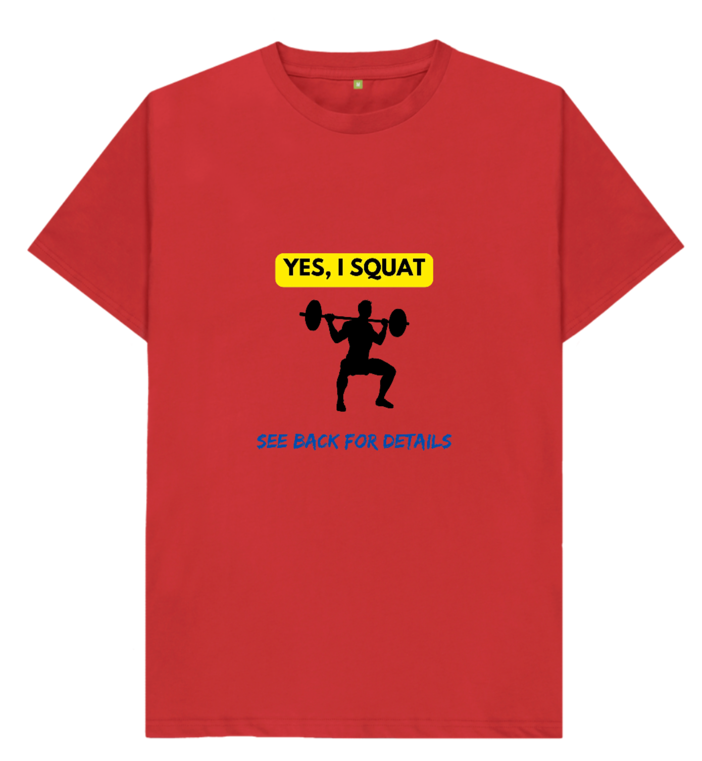 🇬🇧 Yes I Squat See Back For Details (Light) - Unisex Organic Cotton T-Shirt