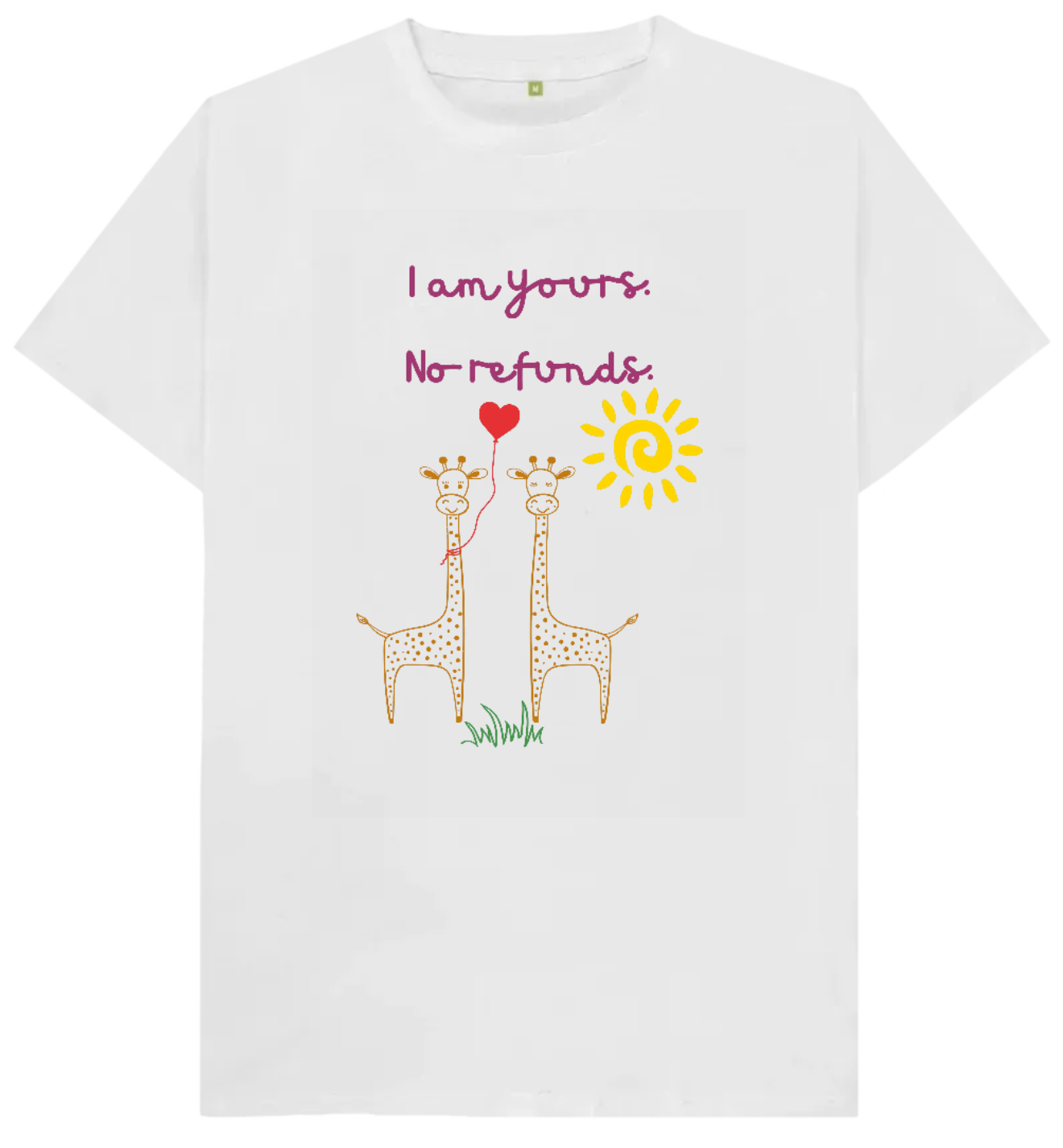 🇬🇧 I Am Yours No Refunds - Unisex Organic Cotton T-Shirt