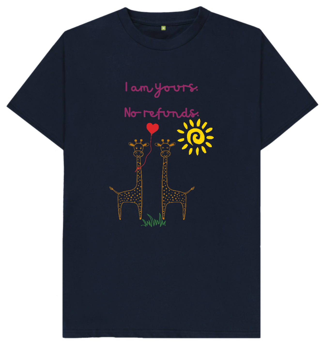 🇬🇧 I Am Yours No Refunds - Unisex Organic Cotton T-Shirt