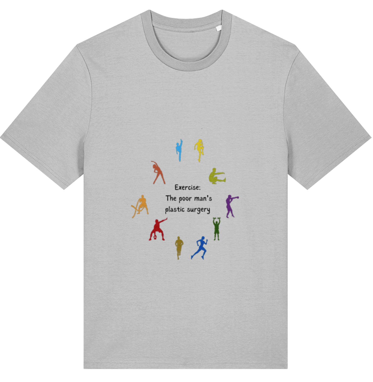 Organic Cotton Exercise Poor Man's Plastic Surgery - Unisex Tee