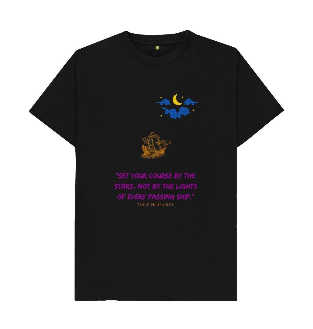 Black \ud83c\uddec\ud83c\udde7 Set Your Course By the Stars Not By The Lights Of Every Passing Ship - Unisex Organic Cotton T-Shirt