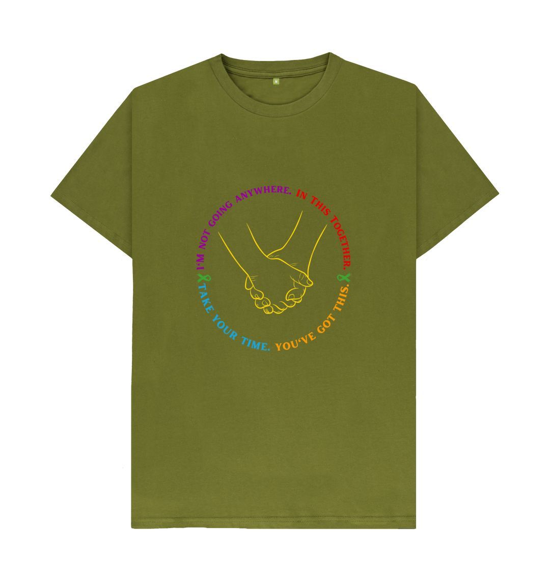 Moss Green \\ud83c\\uddec\\ud83c\\udde7 I'm Not Going Anywhere In This Together Take Your Time You've Got This - Unisex Organic Cotton T-Shirt